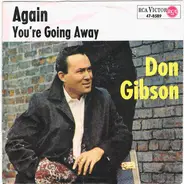 Don Gibson - Again / You're Going Away