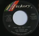 7inch Vinyl Single - Don Gibson And Sue Thompson - I Think They Call It Love