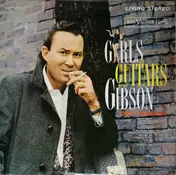 Don Gibson - Girls, Guitars and Gibson