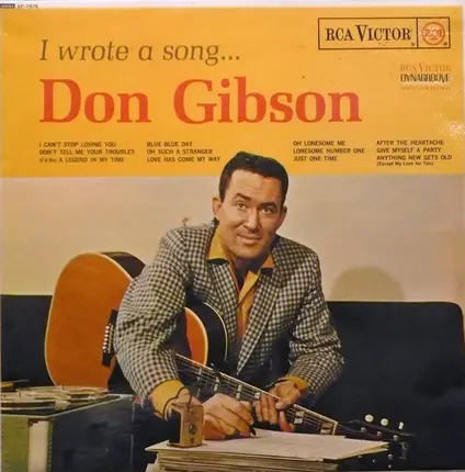 Don Gibson - I Wrote A Song