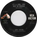 7'' - Don Gibson - It's A Long, Long Way To Georgia / Low And Lonely