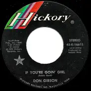 Don Gibson - If You're Goin' Girl