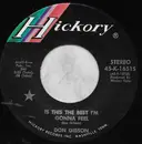 7inch Vinyl Single - Don Gibson - Is This The Best I'm Gonna Feel