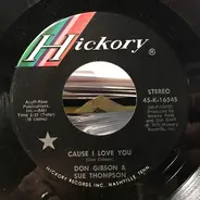 Don Gibson & Sue Thompson - Cause I Love You / My Tears Don't Show