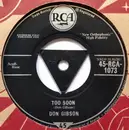 7inch Vinyl Single - Don Gibson - Too Soon