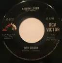 7inch Vinyl Single - Don Gibson with The Jordanaires - A Born Loser