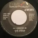 7inch Vinyl Single - Don Gibson - Oh Lonesome Me / Sea Of Heartbreak