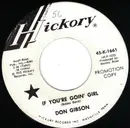 7inch Vinyl Single - Don Gibson - If You're Goin' Girl