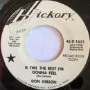 7inch Vinyl Single - Don Gibson - Is This The Best I'm Gonna Feel