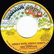 Don Downing - Lonely Days, Lonely Nights