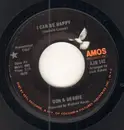 7inch Vinyl Single - Don & Debbie - I Can Be Happy - Promotional Copy