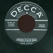 Don Estes - Sweetheart Of All My Dreams/Pickin' Up The Pieces