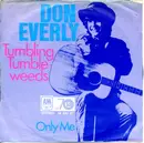 7inch Vinyl Single - Don Everly - Tumbling Tumbleweeds