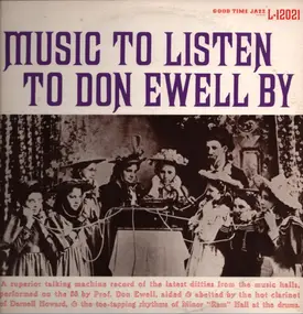 Don Ewell - Music to Listen to Don Ewell By