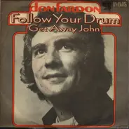 Don Fardon - Follow Your Drum