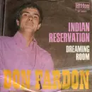7inch Vinyl Single - Don Fardon - Indian Reservation