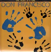 Don Francisco - One Heart At A Time