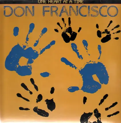 Don Francisco - One Heart At A Time