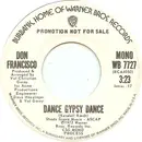 7inch Vinyl Single - Don Francisco - Dance Gypsy Dance