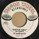 7inch Vinyl Single - Don Franklin And The Wagon-Masters - Cattle Call