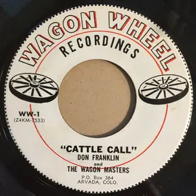 The Wagon-Masters - Cattle Call