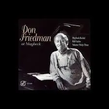 Don Friedman - At Maybeck
