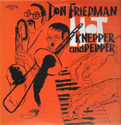 Don Friedman - Hot Knepper and Pepper