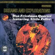 Don Friedman Quartet Featuring Attila Zoller - Dreams And Explorations