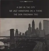 Don Friedman Trio - A Day In The City : Six Variations On A Theme