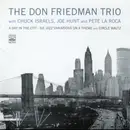 CD - Don Friedman Trio With Chuck Israels , Joe Hunt and Pete La Roca - A Day In The City - Six Variations On A Theme And Circle Waltz