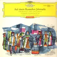 Don Kosaken Chor (Serge Jaroff) - Auf einem Russischen Jahrmarkt