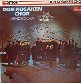 Don Kosaken Chor - Abendglocken