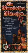 Don Kosaken-Chor - Ein Russisches Märchen