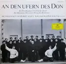 LP - Don Kosaken Chor Serge Jaroff , Balalaika-Orchester Alexander Bochensky - An Den Ufern Des Don