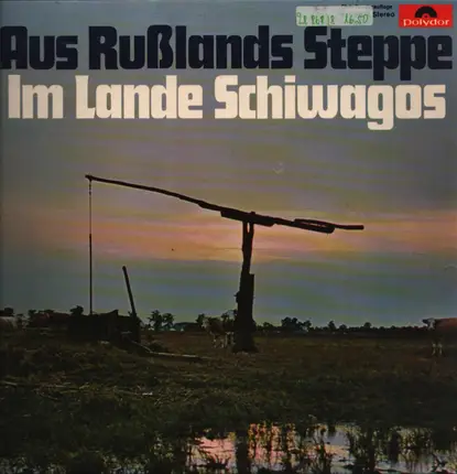 Don Kosaken Chor Serge Jaroff , James Last , Heinz Schachtner - Aus Russlands Steppe Im Lande Schiwagos