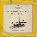 7inch Vinyl Single - Don Kosaken Chor Serge Jaroff - Wolgaschlepper / Abschied - Mono / Tulip rim