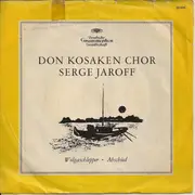 7inch Vinyl Single - Don Kosaken Chor Serge Jaroff - Wolgaschlepper / Abschied - Mono / Tulip rim