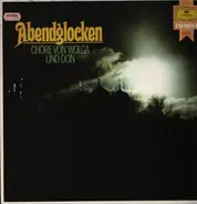 Bielecki, Beresoff, Roland a.o. - Abendglocken - Chöre Von Wolga Und Don