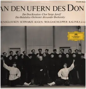 Don Kosaken-Chor Serge Jaroff - An den Ufern des Don