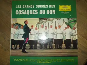 Don Kosaken Choir - Les Grands Succès Des Cosaques Du Don