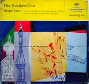 Don Kosaken Chor Serge Jaroff - Russische Gesänge = Russian Songs = Airs Russes