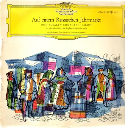 Don Kosaken Chor Serge Jaroff - Auf Einem Russischen Jahrmarkt