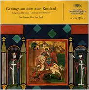 Don Kosaken Chor, Dirigent: Serge Jaroff - Gesänge Aus Dem Alten Rußland
