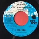7inch Vinyl Single - Don King - You Were Worth Waiting For