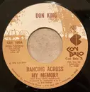 7inch Vinyl Single - Don King - Dancing Across My Memory / I Can See Forever In Your Eyes