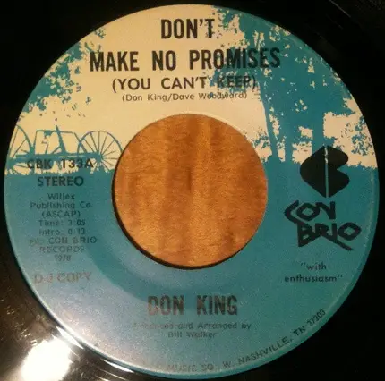 Don King - Don't Make No Promises (You Can't Keep)