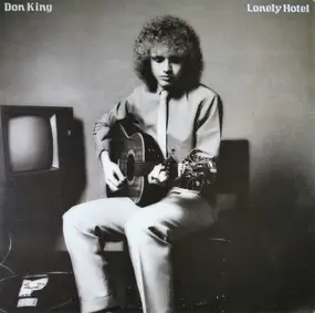 Don King - Lonely Hotel
