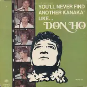 LP - Don Ho - You'll Never Find Another Kanaka Like...