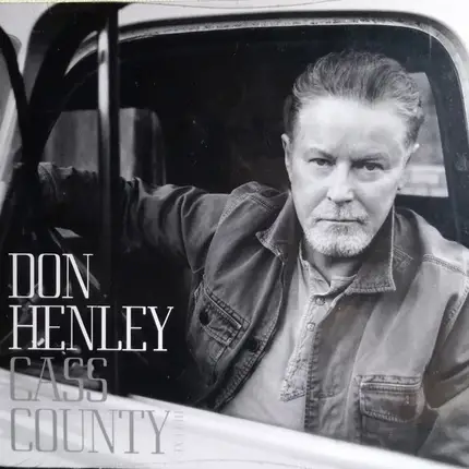 Don Henley - Cass County