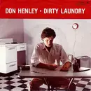 7inch Vinyl Single - Don Henley - Dirty Laundry
